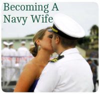 BECOMING A NAVY WIFE